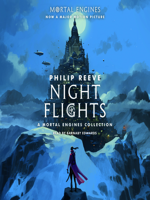 Title details for Night Flights by Philip Reeve - Wait list